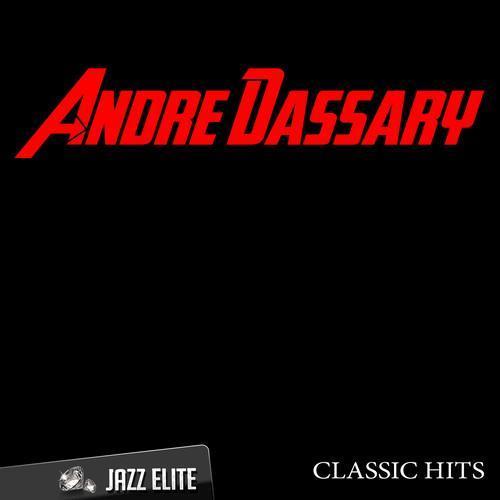 Classic Hits By Andre Dassary