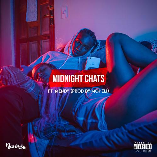 Midnight Chats (feat. Mendy) [Explicit]