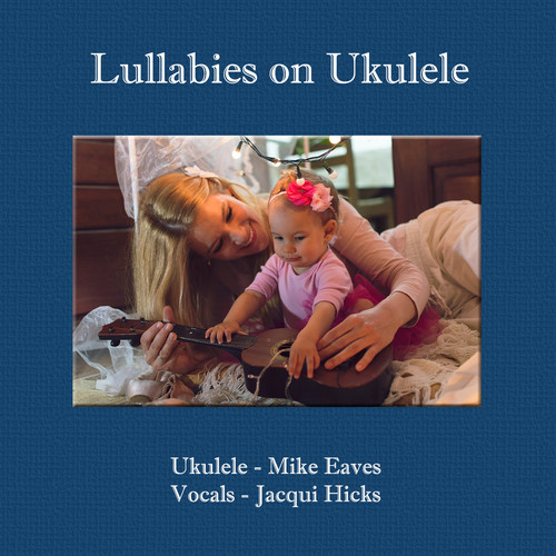 Lullabies on Ukulele