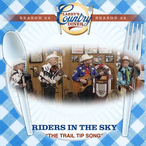 The Trail Tip Song (Larry's Country Diner Season 22)