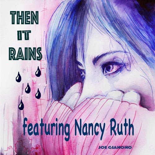 Then It Rains (feat. Nancy Ruth)