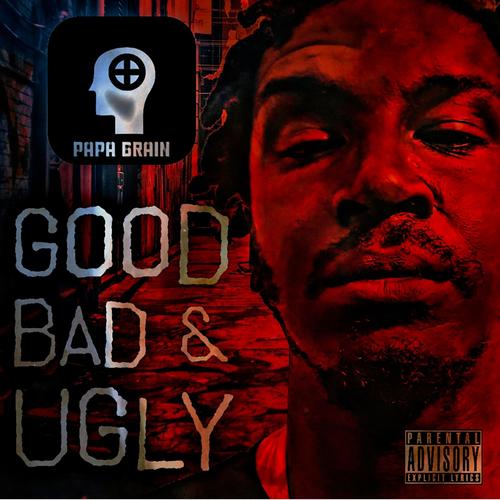 Good Bad & Ugly (Explicit)