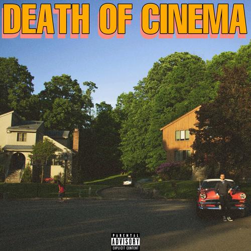 Death of Cinema (Explicit)