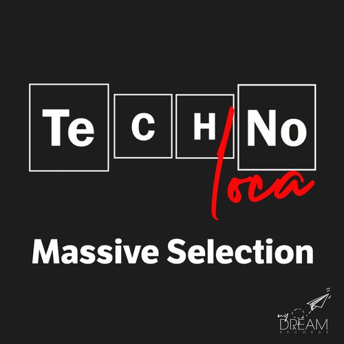 Techno Loca, Massive Selection