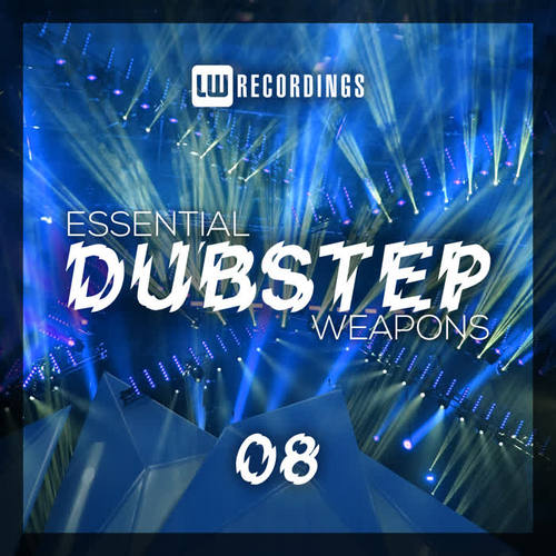 Essential Dubstep Weapons, Vol. 08