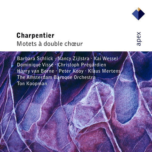 Charpentier : Motets for Double Choir  -  Apex