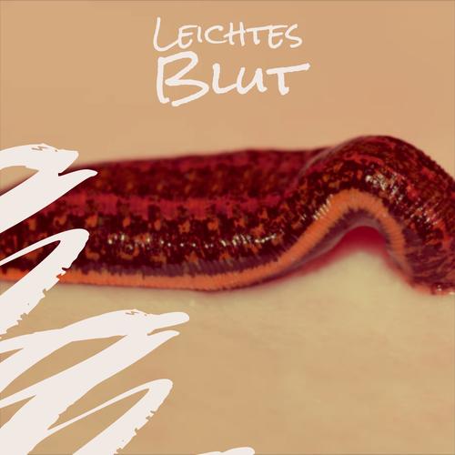 Leichtes Blut