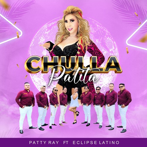 Chulla Patita (feat. Eclipse Latino)