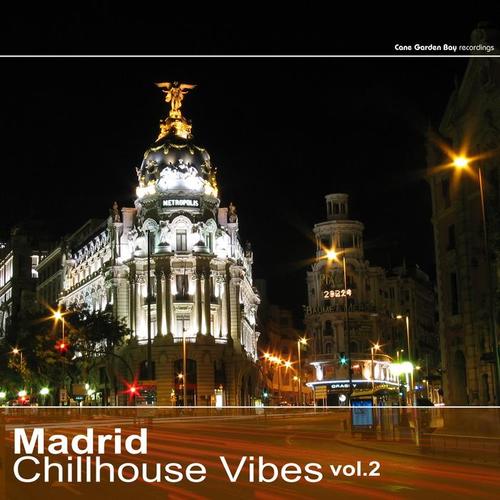 Madrid Chillhouse Vibes Vol.2