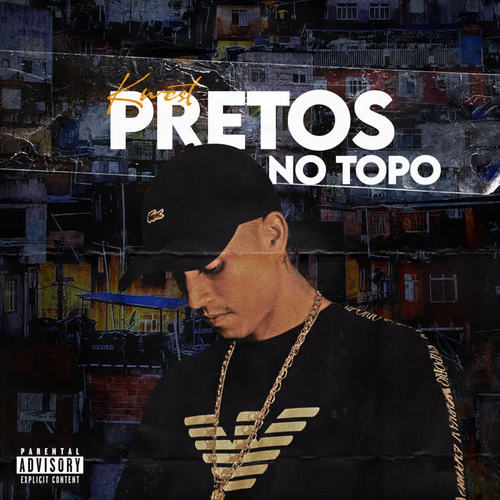 Pretos No Topo (Explicit)