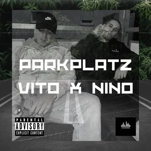 Parkplatz (feat. NINO) [Explicit]