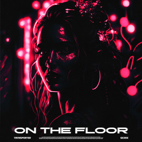 On the Floor (Explicit)