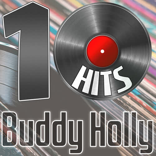 10 Hits of Buddy Holly