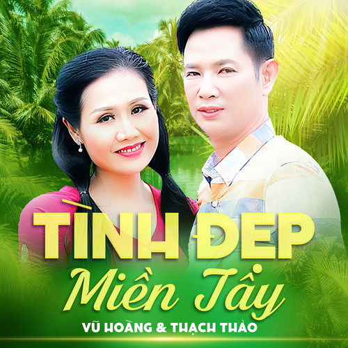 Tình Đẹp Miền Tây