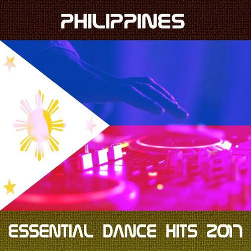 Philippines Essential Dance Hits 2017