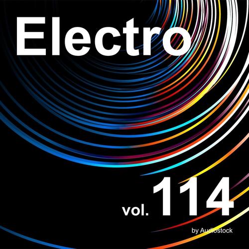 エレクトロ, Vol. 114 -Instrumental BGM- by Audiostock