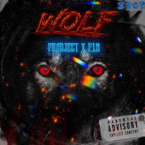 Wolf (feat. f.i.n) [REMIX] [Explicit]