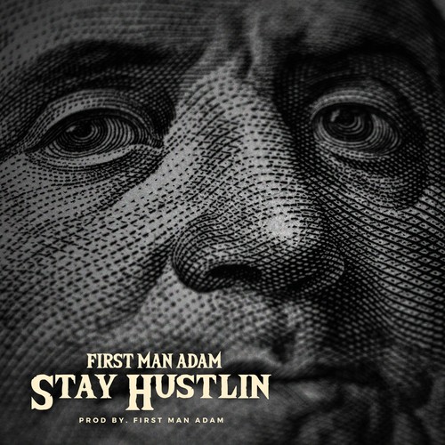 Stay Hustlin