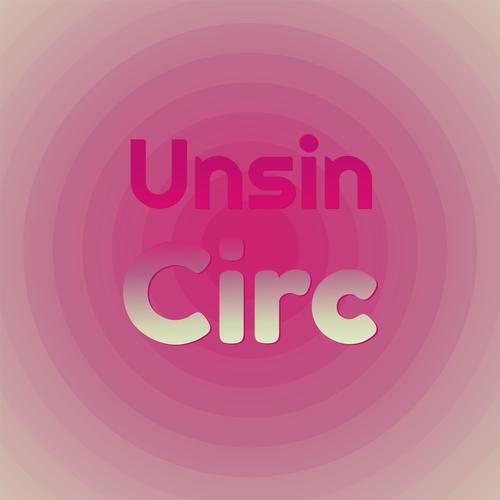 Unsin Circ