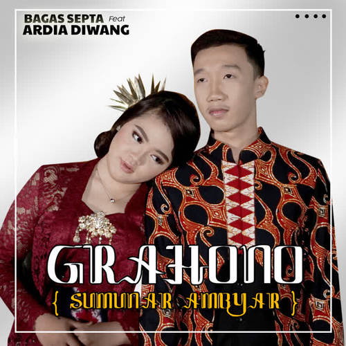 Grahono (Sumunar Ambyar) [feat. Ardia Diwang]