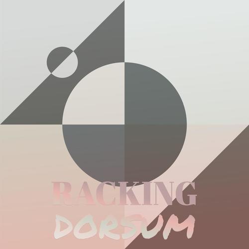 Racking Dorsum