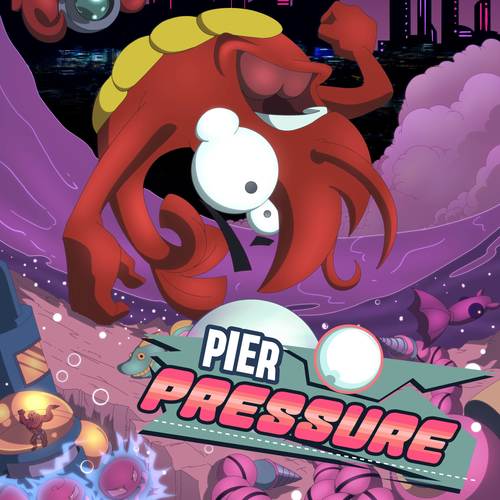 Pier Pressure (Original Soundtrack)