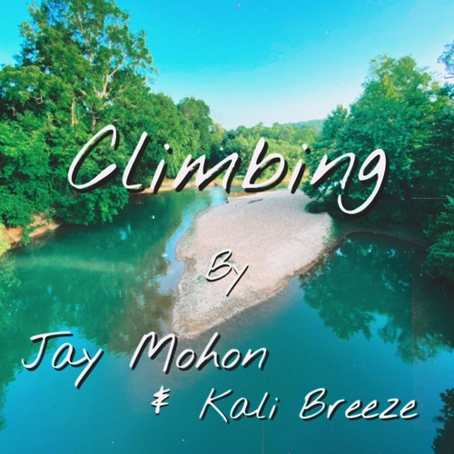 Climbing (feat. Kali breeze)