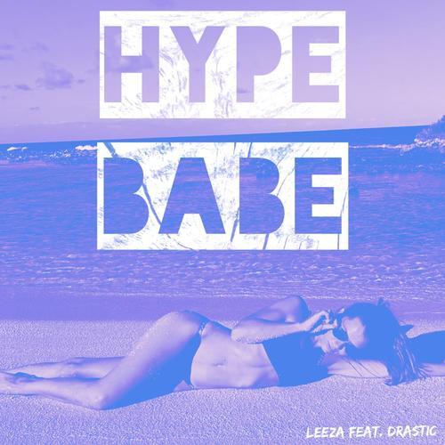 Hype Babe (feat. Drastic)