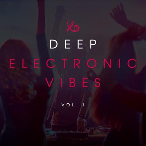 Deep Electronic Vibes, Vol. 1