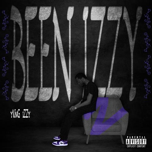 Been Izzy (Explicit)