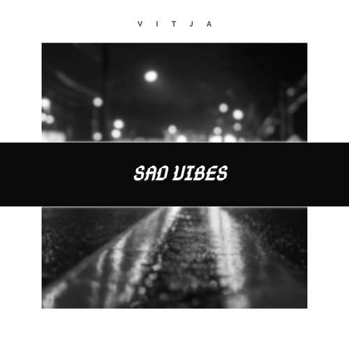 Sad Vibes (Explicit)