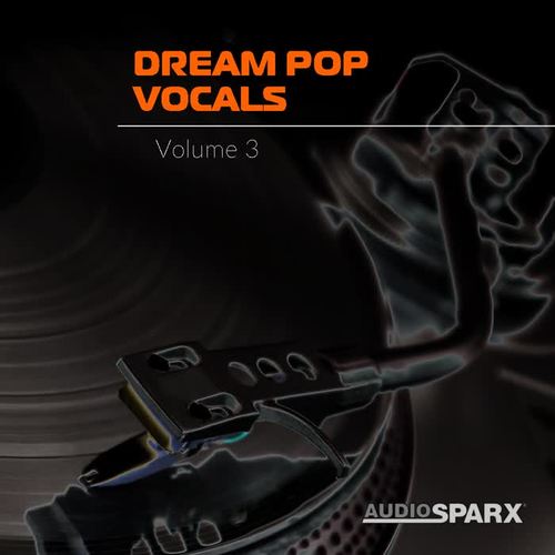 Dream Pop Vocals Volume 3