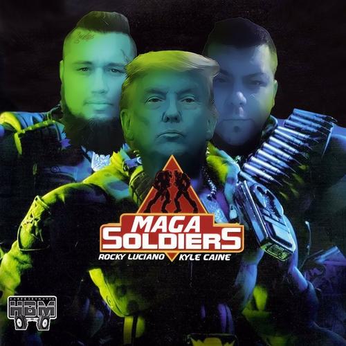 Maga Soldiers (Explicit)