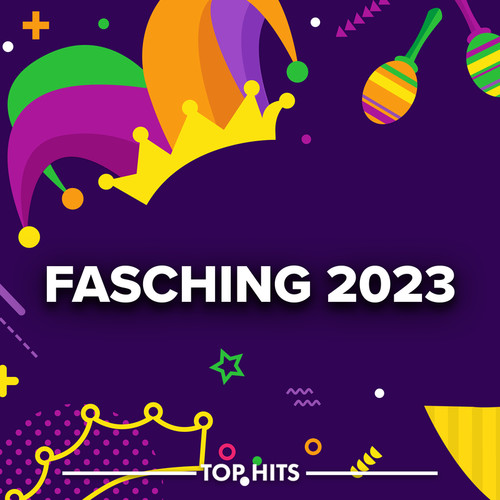 Fasching 2023 (Explicit)