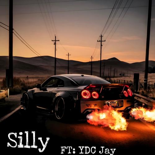 Silly (Explicit)