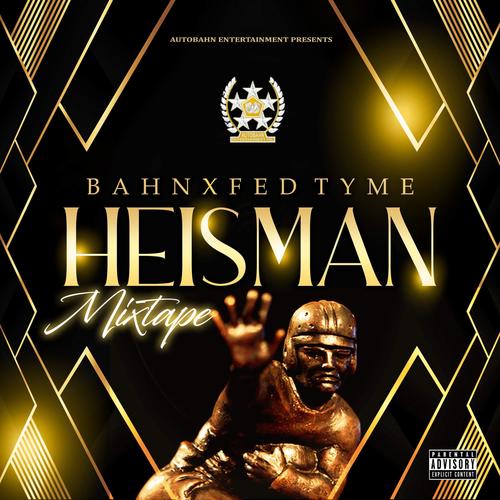 Heisman Mixtape (Explicit)