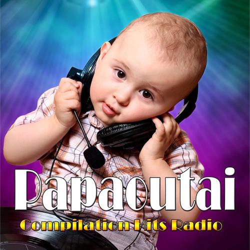 Papaoutai (Compilation Hits Radio)