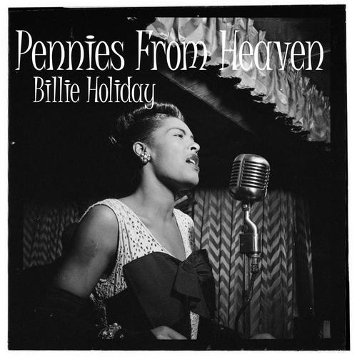 Pennies From Heaven - Billie Holiday