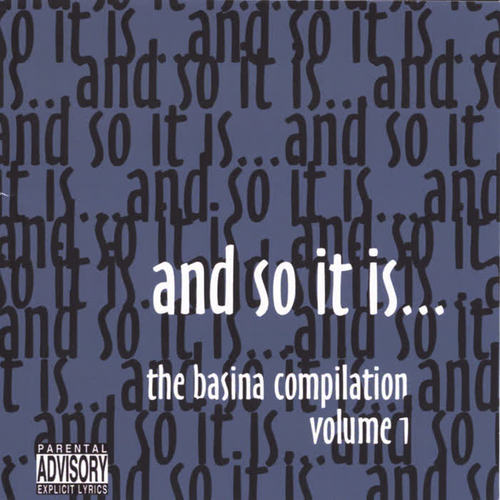 And So It Is... The Basina Compilation Volume 1