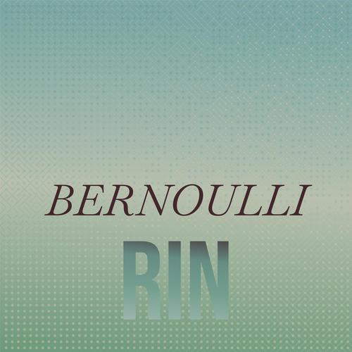 Bernoulli Rin