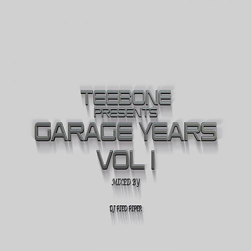 Teebone Presents: Garage Years, Vol. 1