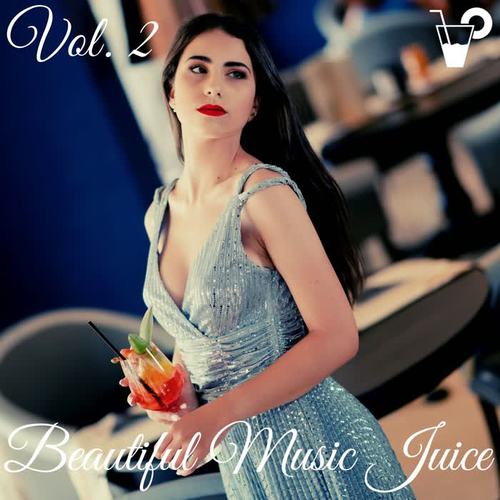 Beautiful Music Juice Vol. 2