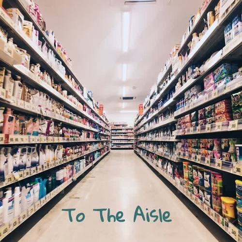 To the Aisle