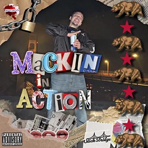 Mackin In Action (Explicit)