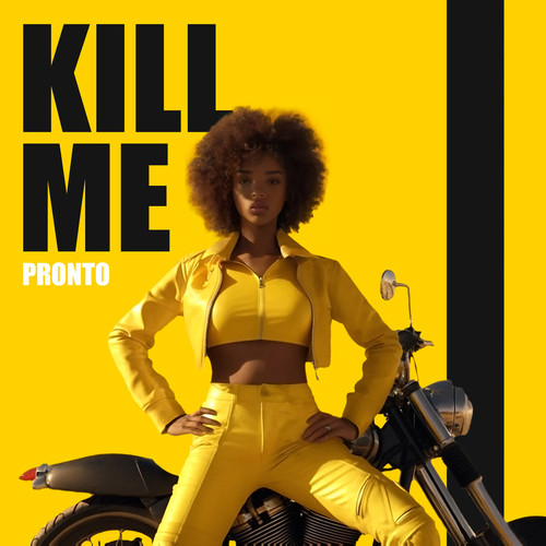 Kill Me (Explicit)