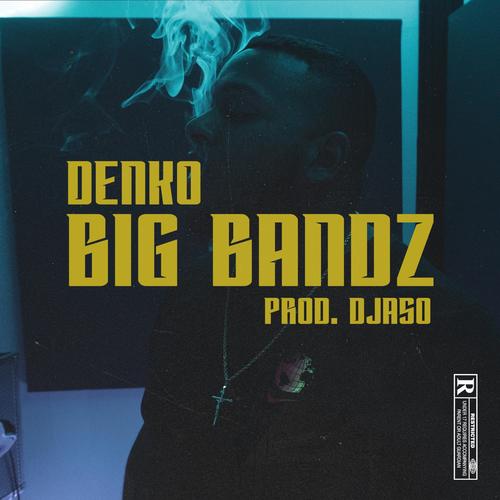 Big Bandz (Explicit)