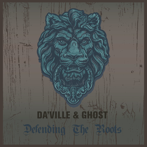 Da'ville & Ghost Defending The Roots