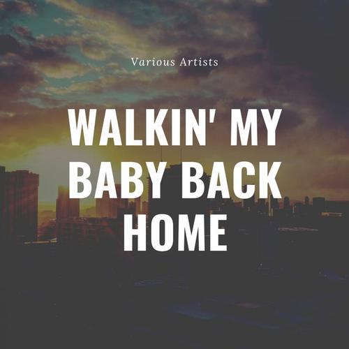 Walkin' My Baby Back Home