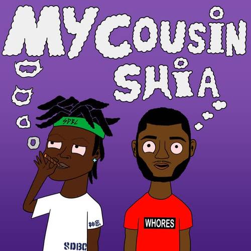 My Cousin Shia (Explicit)