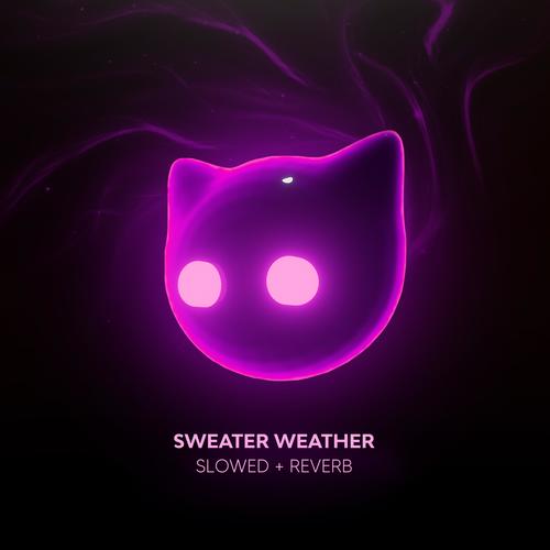 sweater weather (slowed + reverb)